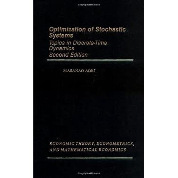 Pre-Owned Optimization of Stochastic Systems : Topics in Discrete-Time Dynamics 9780120588510