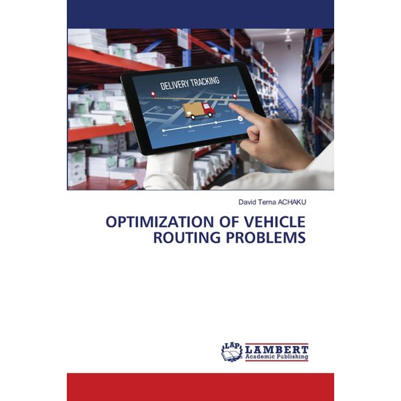 Optimization of Vehicle Routing Problems, (Paperback)