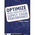 thumbnail image 1 of Pre-Owned Optimize Your Healthcare Supply Chain Performance: A Strategic Approach (Executive Essentials) (Paperback) 1567939503 9781567939507, 1 of 1