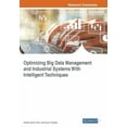 thumbnail image 1 of Optimizing Big Data Management and Industrial Systems With Intelligent Techniques (Paperback), 1 of 1