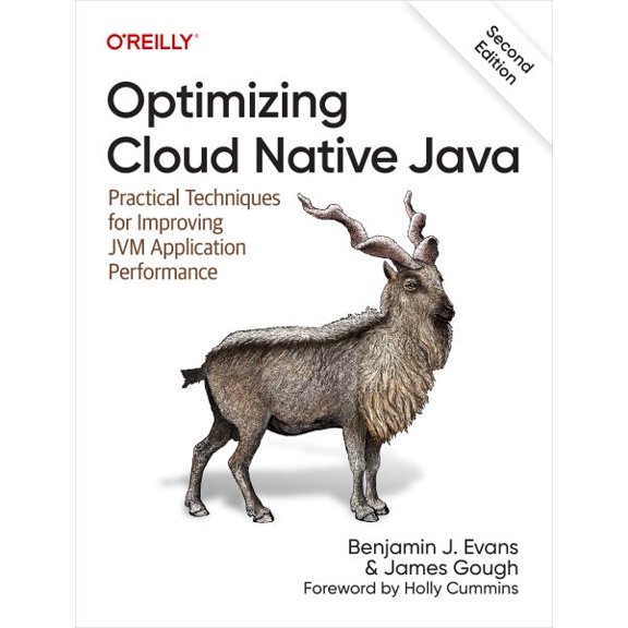 Pre-Owned Optimizing Cloud Native Java: Practical Techniques for Improving JVM Application Performance