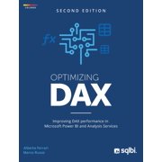Optimizing DAX Improving DAX performance in Microsoft Power BI and Analysis Services color, Hardcover