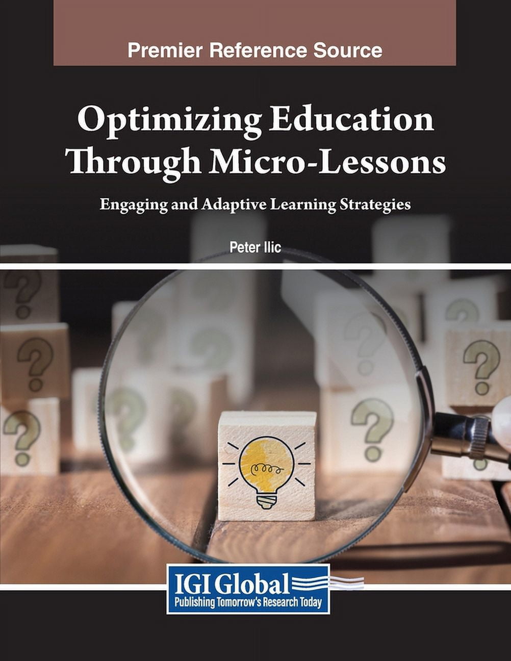 Optimizing Education Through Micro-Lessons: Engaging and Adaptive Learning Strategies (Paperback)