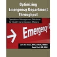 thumbnail image 1 of Optimizing Emergency Department Throughput: Operations Management Solutions for Health Care Decision Makers, (Paperback), 1 of 1