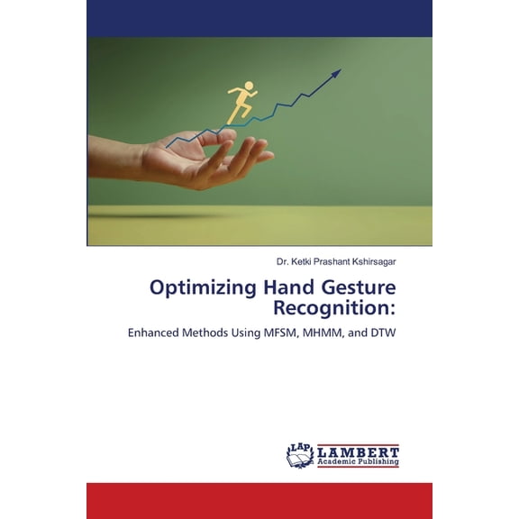 Optimizing Hand Gesture Recognition, (Paperback)