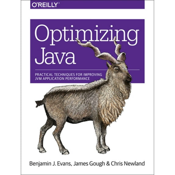 Pre-Owned Optimizing Java: Practical Techniques for Improving Jvm Application Performance (Paperback) 1492025798 9781492025795