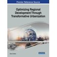 thumbnail image 1 of Optimizing Regional Development Through Transformative Urbanization (Hardcover), 1 of 1