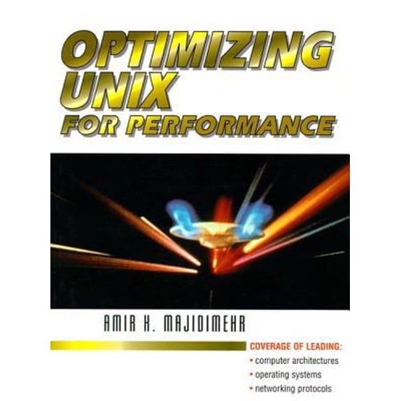 Pre-Owned Optimizing Unix for Performance (Paperback) 0131115510 9780131115514