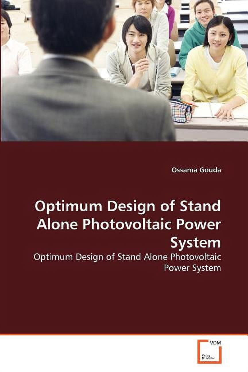 Optimum Design of Stand Alone Photovoltaic Power System (Paperback ...