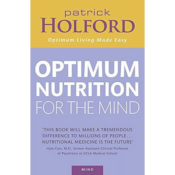 Pre-Owned Patrick Holford's New Optimum Nutrition for the Mind (Paperback) 0749927852 9780749927851