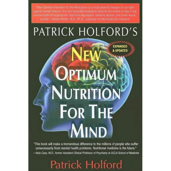 Optimum Nutrition for the Mind