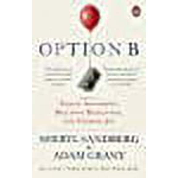 Option B Adam Grant,Sheryl Sandberg (Paperback)