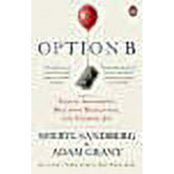 Option B Adam Grant,Sheryl Sandberg (Paperback)