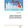 thumbnail image 1 of Option Pricing with discrete rebalancing (Paperback), 1 of 1