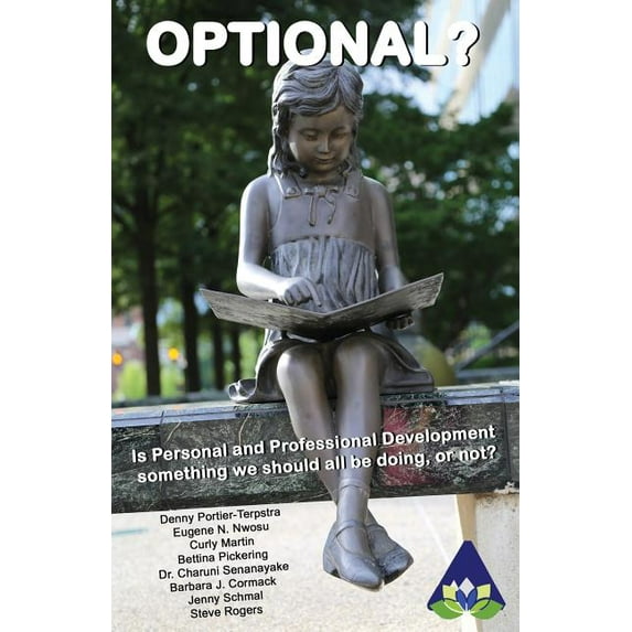 Optional? : Is Personal and Professional Development Something We Should All Be Doing, or Not?