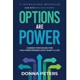 thumbnail image 1 of Options Are Power: Career Strategies for High Performers Who Want a Life, (Paperback), 1 of 1