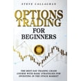 thumbnail image 1 of Options Trading for Beginners: The Best Day Trading Crash Course With Basic Strategies For Investing in the Stock Market (Paperback), 1 of 1