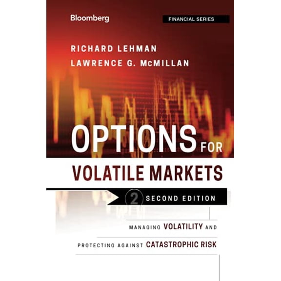 Pre-Owned Options for Volatile Markets: Managing Volatility and Protecting Against Catastrophic Risk (Bloomberg Financial), 9781118022269, 1118022262, Hardcover, 2 edition