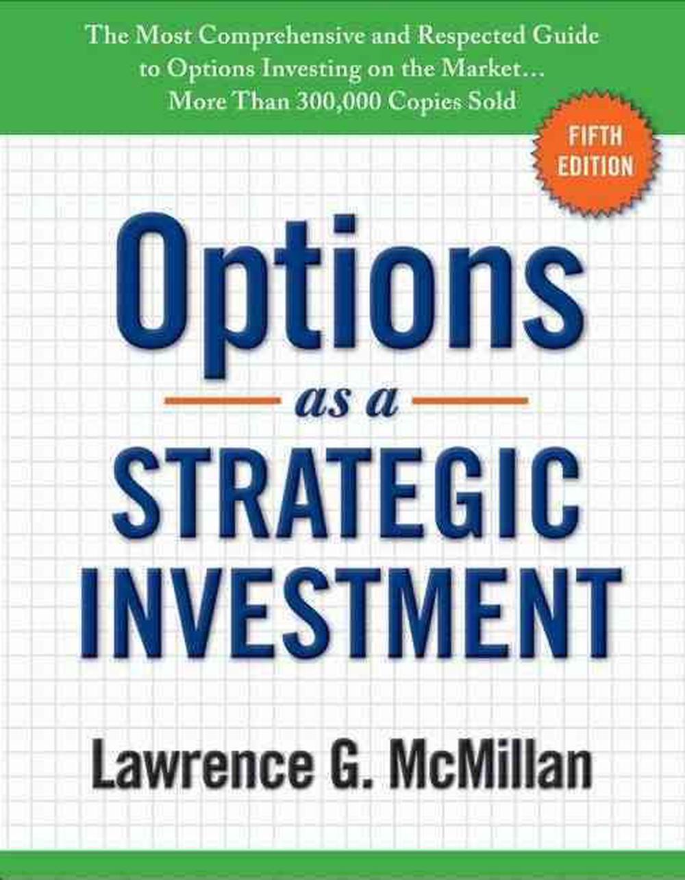 Options as a Strategic Investment : Fifth Edition (Hardcover)