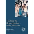 thumbnail image 1 of Options for Teaching Teaching the Representation of the Holocaust, Book 18, (Paperback), 1 of 1