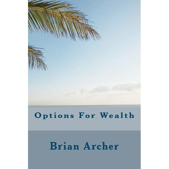 Options for Wealth (Paperback) - Walmart.com