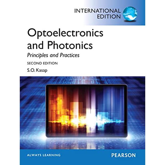 Pre-Owned Optoelectronics Photonics:Principles Practices: Internat, 9780273774174, 0273774174, Paperback, 2 edition