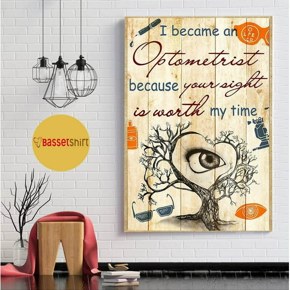 Optometrist Worth funny wall decor poster 11 x 17 Inch Poster
