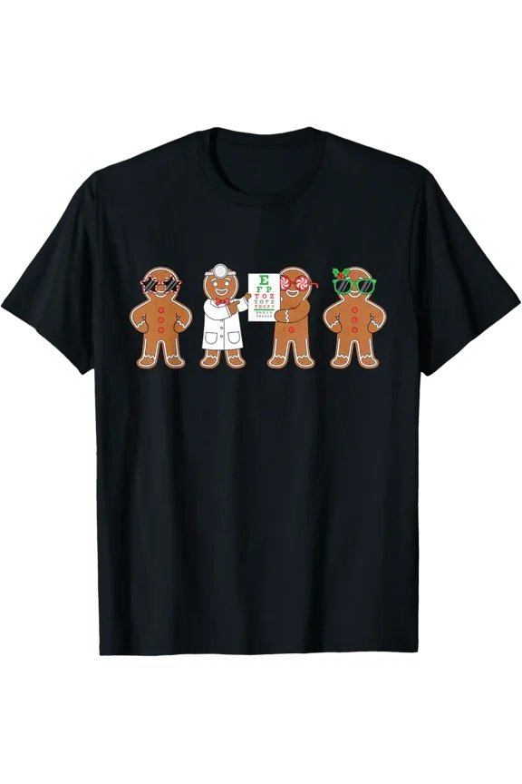 Optometry Gingerbread Optician Sight Squad Eye Dr T-Shirt