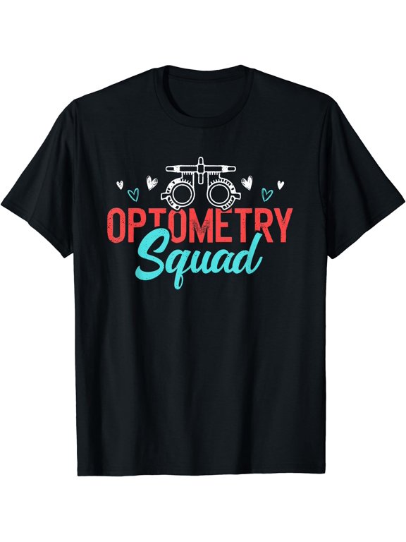 Optometry Squad Optometrists Eye Doctor T-Shirt