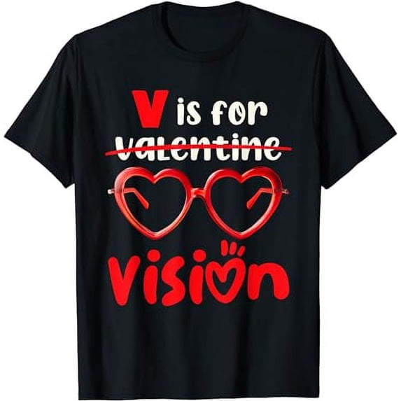 Optometry Valentines Day Optician Optometrist Vision Heart T-Shirt