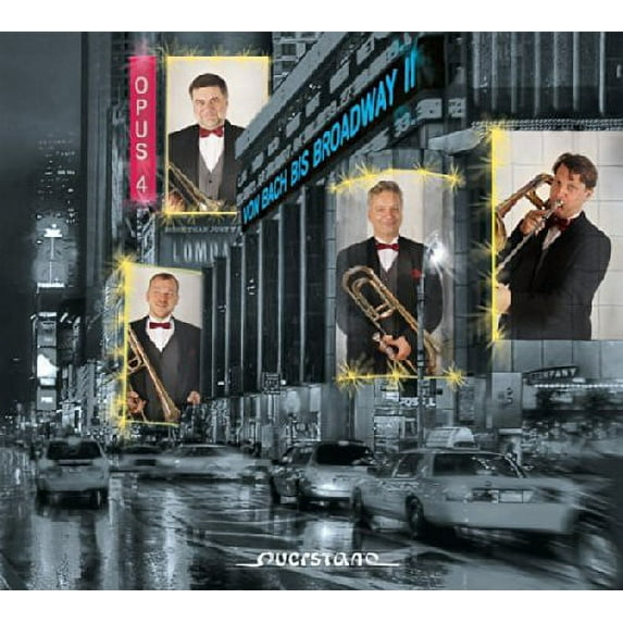 Opus 4 Trombone Quartet - From Bach to Broadway II - Music & Performance - CD