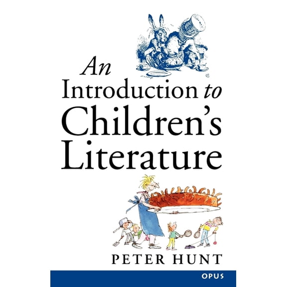 Opus An Introduction to Children's Literature (Paperback), (Paperback)