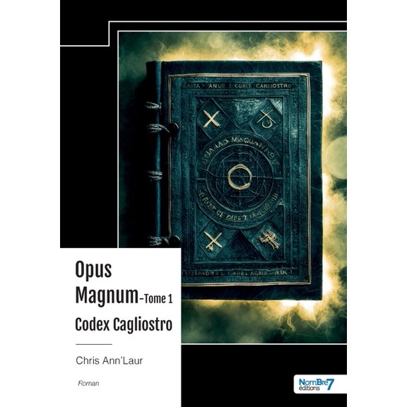 Opus Magnum - Tome 1: Codex Cagliostro, (Paperback)