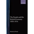 thumbnail image 1 of Pre-Owned The People and the British Economy, 1830-1914 (Paperback) 019289210X 9780192892102, 1 of 1