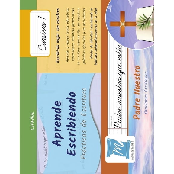 Oracin Padre Nuestro Practicas de Escritura - Oracion Padre Nuestro - Letra Cursiva, Nivel 1: Aprende Escribiendo - Ninos y Adultos - PNCC1LS, Book PNCC1, (Paperback)