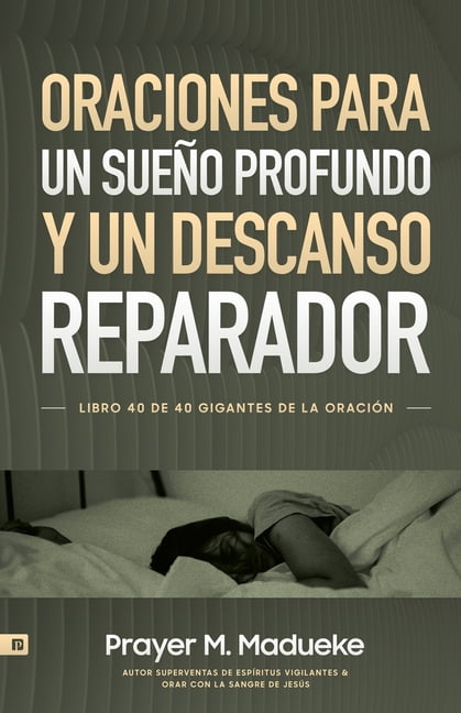 Oraciones Para Un SueÃ±o Profundo Y Un Descanso Reparador, (Paperback)