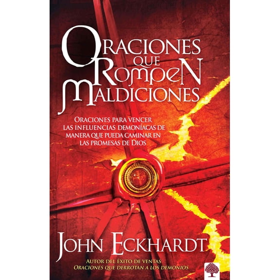 Oraciones Que Rompen Maldiciones: Oraciones Para Vencer Las Influencias DemonÃacas de Manera Que Pueda Caminar En Las Pr, (Paperback)
