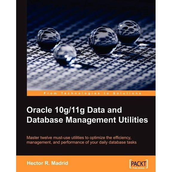 Oracle 10g/11g Data and Database Management Utilities (Paperback)