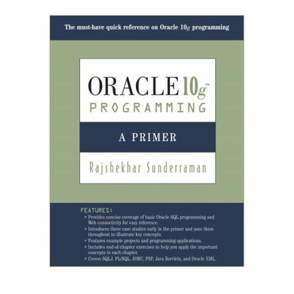 Pre-Owned Oracle 10g Programming: A Primer (Paperback) 0321463048 9780321463043