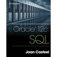 thumbnail image 1 of Oracle 12c: SQL, (Paperback), 1 of 1
