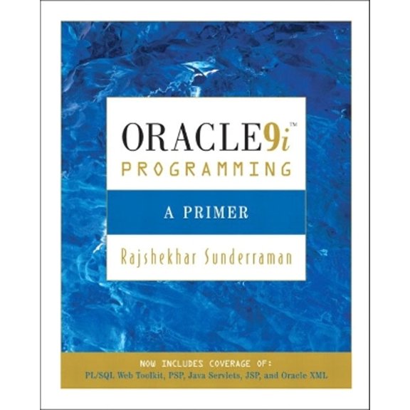Pre-Owned Oracle 9i Programming: A Primer (Paperback) 0321194985 9780321194985