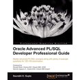 thumbnail image 1 of Pre-Owned Oracle Advanced PL/SQL Developer Professional Guide, 9781849687225, 1849687226, Paperback, First Edition edition, 1 of 1