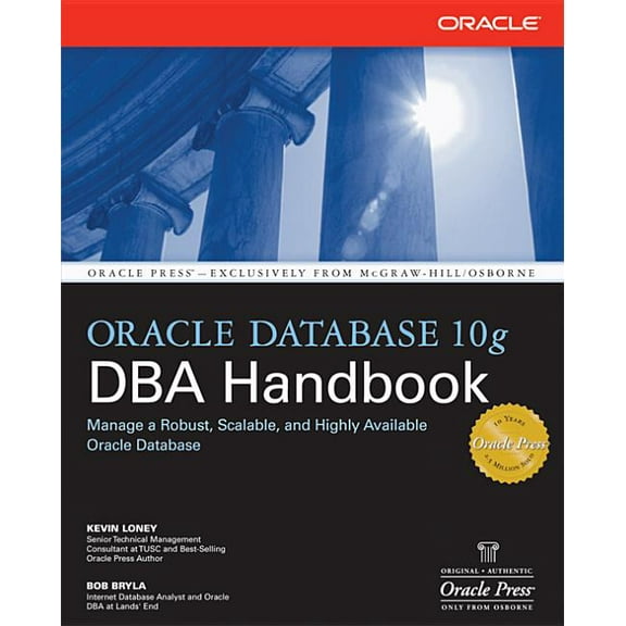 Oracle Database 10g DBA Handbook, (Paperback)