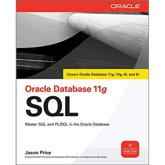 Pre-Owned Oracle Database 11g SQL (Paperback) 0071498508 9780071498500