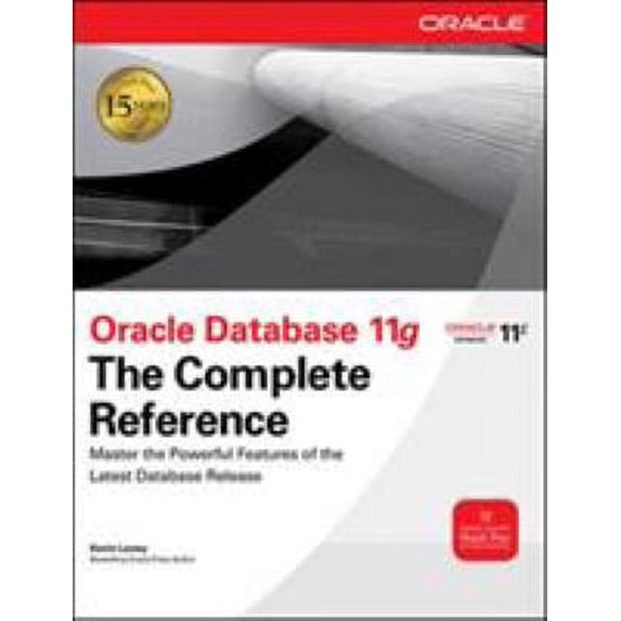 Pre-Owned Oracle Database 11g The Complete Reference (Oracle Press) (Hardcover) 0071598758 9780071598750