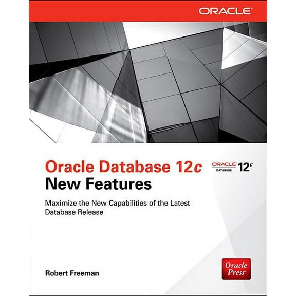 Oracle Database 12c New Features, (Paperback)