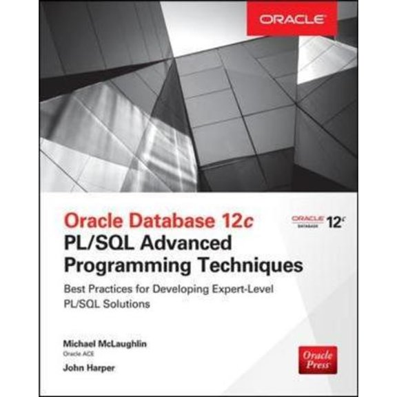 Pre-Owned Oracle Database 12c PL/SQL Advanced Programming Techniques, 9780071835145, 0071835148, Paperback, 1 edition