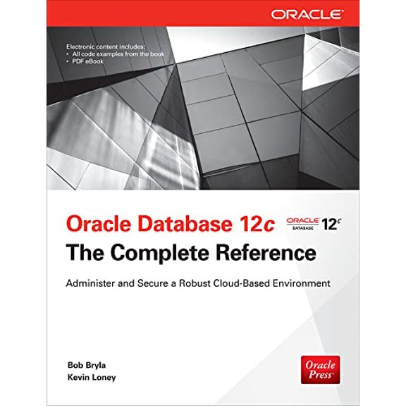 Pre-Owned Oracle Database 12c the Complete Reference (Hardcover) 0071801758 9780071801751
