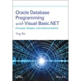 thumbnail image 1 of Oracle Database Programming with Visual Basic.Net: Concepts, Designs, and Implementations, (Paperback), 1 of 1