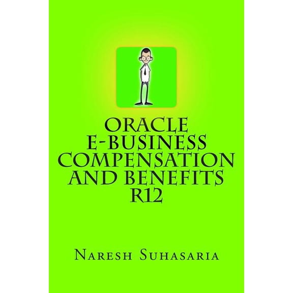 Oracle E-Business Compensation and Benefits R12